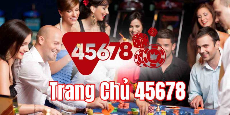 trang 45678 trang chủ 45678 trang chủ chính thức 45678