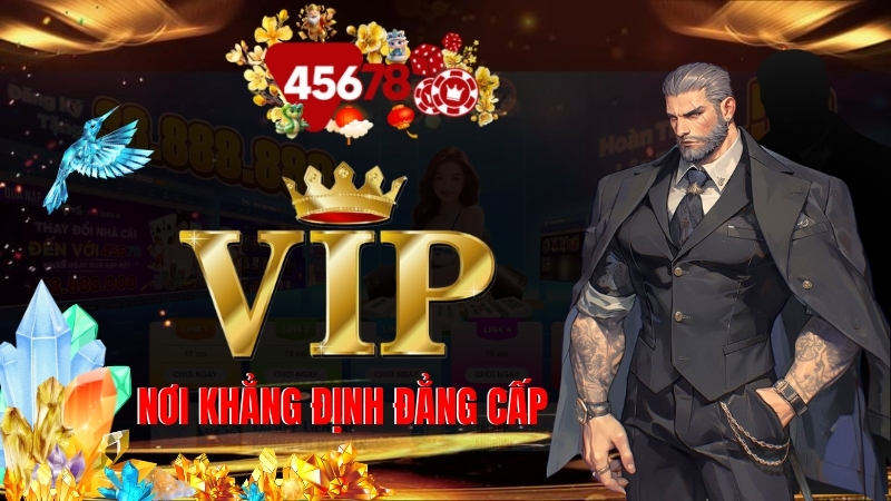 Điều kiện để trở thành VIP