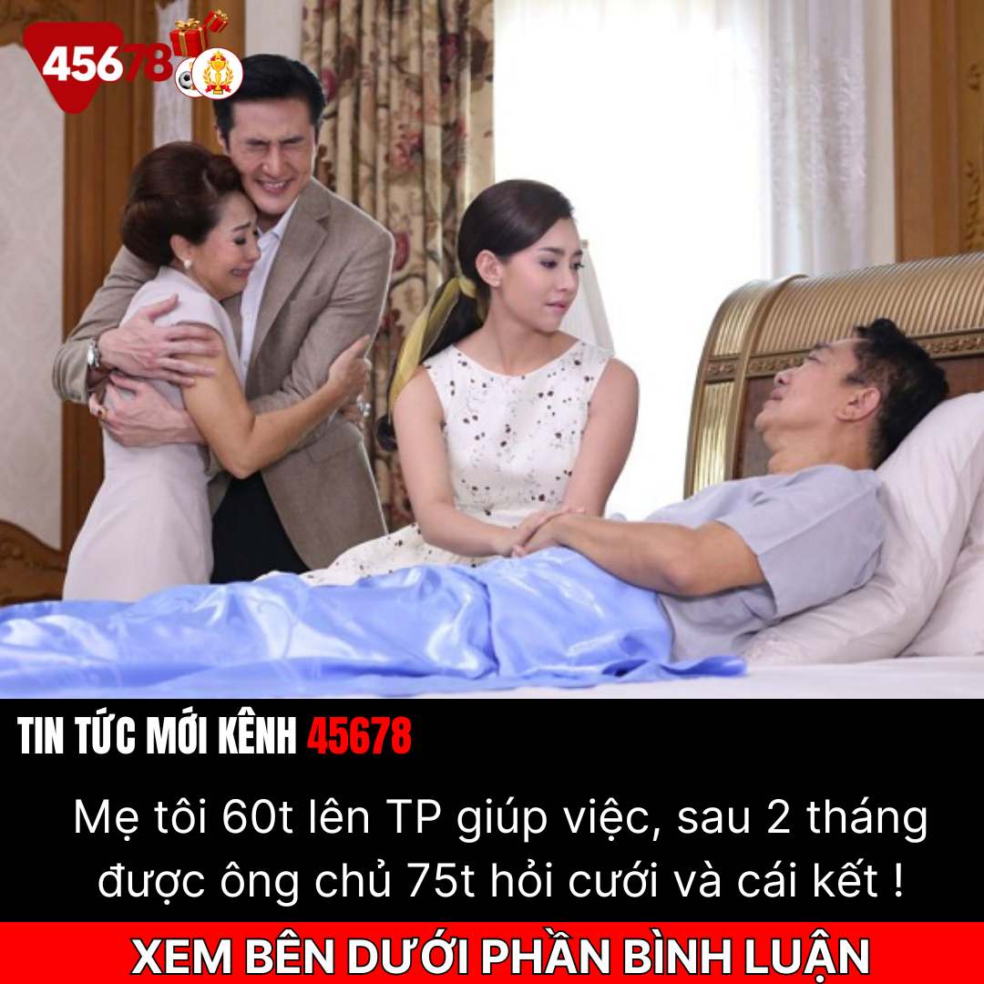 tin tức 45678 : mẹ tôi 60t lấy chồng thêm bước nữa và cái kết đắng
