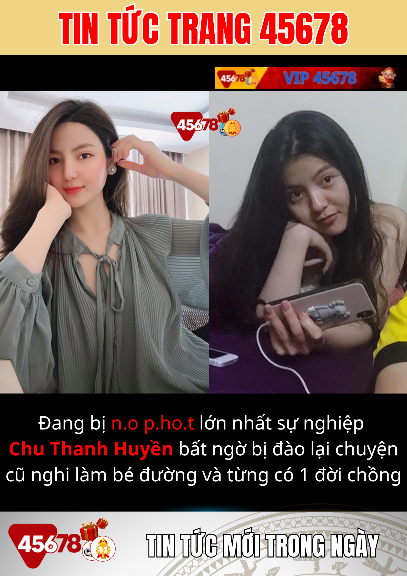 tin tức 45678 : chu thanh huyền bị phốt liên tiếp